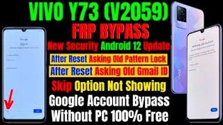 VIVO Y73 FRP BYPASS (V2059) | ANDROID VER. 12/12.5 -