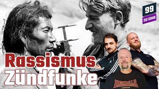 Rassismus  - 99 ZU EINS - Zündfunke - Ep. 424