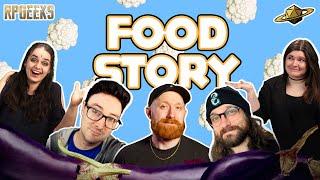 FOOD STORY | An incr-edible TTRPG with special guests Luke Westaway, Johnny Chiodini & Laurie Blake!