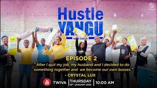 "We Quit Our Jobs to Become our Own Bosses"- CRYSTAL LUX on HUSTLE YANGU with @Iamlotan Promo​