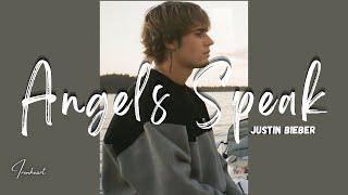 Justin Bieber - Angels Speak (Lyrics)