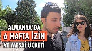 Almanya'da Çalışma Hayatı: Yılda 6 Hafta İzin Hakkı, Mesai Ücretleri ve Daha Fazlası