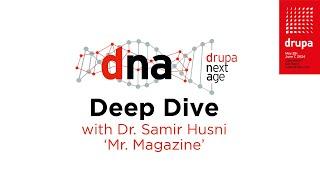 drupa DNA Deep Dive with Dr. Samir Husni