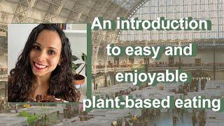 An introduction to easy and enjoyable plant-based eating /// Venessa Sturman // Vegfest London