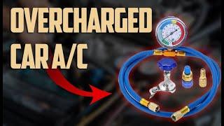 4 Symptoms of Overcharged Car AC - When Too Much Freon is Bad