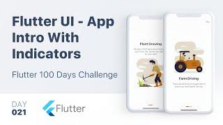 Flutter UI Tutorial | App Intro With Indicators Application UI/UX Design (day 21)