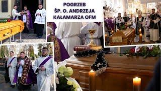 Pogrzeb śp. o. Andrzeja Kałamarza OFM