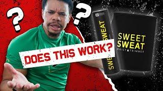 Sweet Sweat | Can It Really Burn Fat Or Help You Lose Weight?