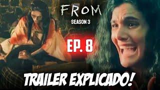 SAIU! TRAILER EP. 8 DE FROM (ORIGEM) 3ª TEMPORADA EXPLICADO!