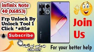 Infinix  Note 40 X6853 frp unlock tool | infinix note 40 frp bypass | Infinix note 40 imei repair