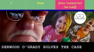 LILLY AND JACK SULLIVAN- DERWOOD O'GRADY SOLVES THE CASE?