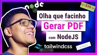 Vamos gerar PDF com NodeJS, Puppeteer, EJS e TailwindCSS?