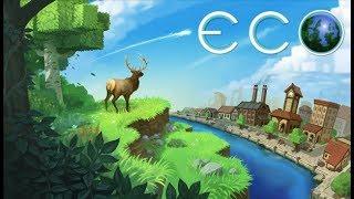  ECO | #1 | Спасая планету - первый взгляд 