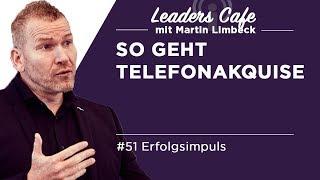 Tipps für erfolgreiche Telefonakquise ► Leaders Cafe Podcast #51