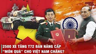 VIỆT NAM CÓ NÊN MUA LÔ 2500 XE TĂNG T-72 BẢN NÂNG CẤP MÀ ẤN ĐỘ SẮP "THANH LÝ"?