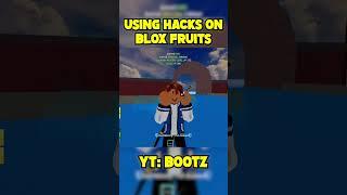 using HACKS To Get MAX LEVEL in Blox Fruits..