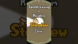 Speedrunning A Random Stardew Item Part 51! #stardewvalley #shorts