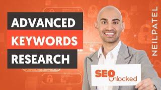 Keyword Research Part 2 - SEO Unlocked - Free SEO Course with Neil Patel