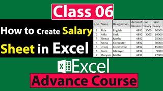 How to Create Salary Sheet in Excel in Urdu - Class No 06