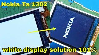 nokia ta 1302 white display problem