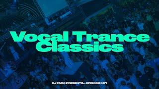 Ultimate Vocal Trance Classics Mix for belting out the tunes