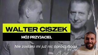 Mój przyjaciel Walter Ciszek | o. Krzysztof Pałys OP