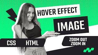 Hover Effect on Image using CSS and HTML | Zoom out Zoom in