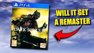 Are We Getting A Dark Souls 3 Remaster?