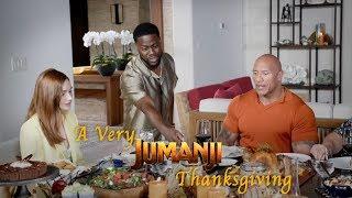 JUMANJI: THE NEXT LEVEL - A Very Jumanji Thanksgiving