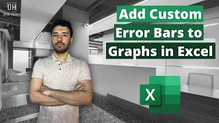 Add Custom Error Bars to Graphs in Excel