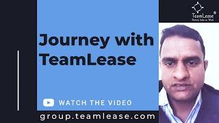 Journey With Teamlease - Prakash Mallik