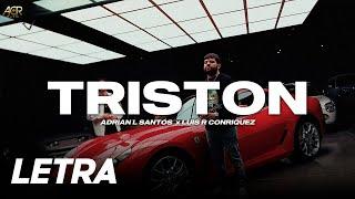 Triston  Luis R Conriquez & Adrian L Santos | LETRA / LYRICS