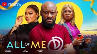 ALL OF ME - YUL EDOCHIE, RACHAEL OKONKWO STEPHANIE EKWU 2024 Latest Nigerian Nollywood Movie