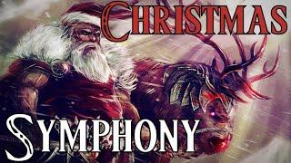 The Christmas Symphony (Epic & Classical Christmas Playlist)