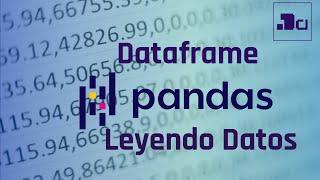 Dataframe Pandas Introducción y 5 maneras de inicializar  tus datos