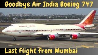 Last Flight of Air India Boeing 747 from Mumbai Airport with 'Wing Wave' - Will Miss you Queen ️