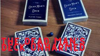 The Dead Man's Deck Unharmed