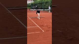 Never seen this before - UMPIRE SWEEPS  COURT! #tennis
