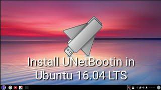 How To Install UNetBootin in Ubuntu 16.04 LTS