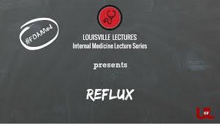 "I have reflux" with Dr. Ben Rogers