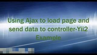 Load Page Using AJAX- Yii2 Framework