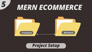 MERN Stack E-Commerce Tutorial: #5 | Project Folders Setup & Server Creation