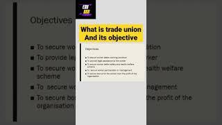 what is trade union and its objectives