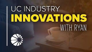 UC Industry Innovations with Ryan — 2019 Q1 | UnifiedCommunications.com