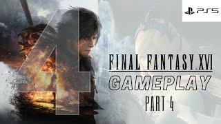 Final Fantasy XVI (16) PS5 Gameplay Part 4