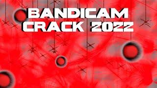 DOWNLOAD BANDICAM FREE | BANDICAM CRACK 2022 | HOW TO INSTALL BANDICAM CRACK