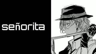 Señorita [Soukoku | MMV]