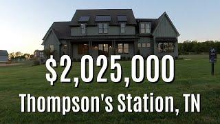 INSIDE A $2,025,000 Home In Thompson's Station TN