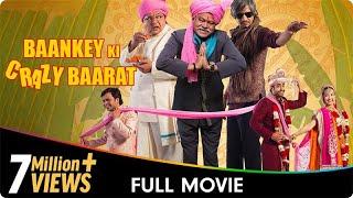 Baankey Ki Crazy Baarat - Hindi Comedy Movie | Rajpal Yadav, Sanjay Mishra, Vijay Raaz, Tia Bajpai