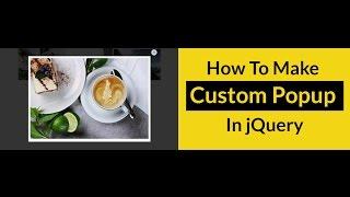 How to make custom popup in jquery